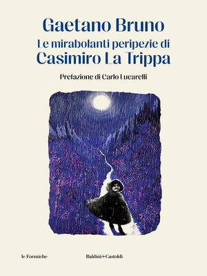 cover image of Le mirabolanti peripezie di Casimiro La Trippa